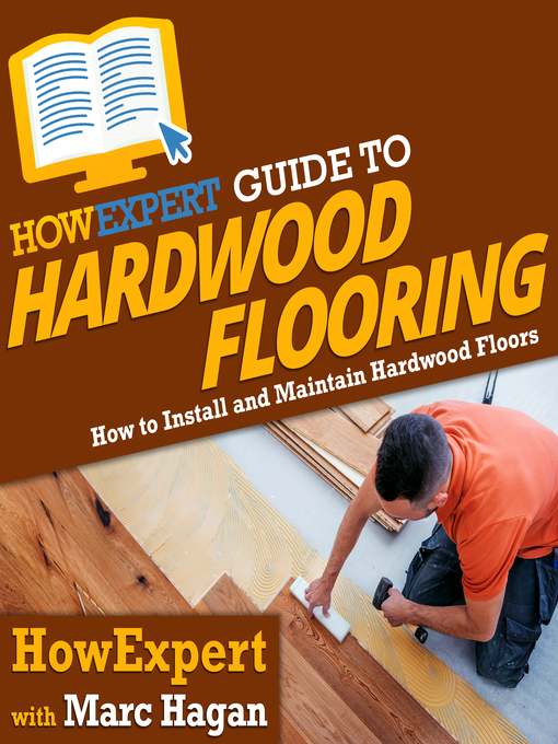 Title details for HowExpert Guide to Hardwood Flooring by HowExpert - Available